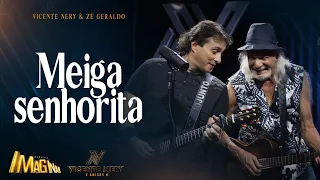 Vicente Nery e Zé Geraldo - Meiga senhorita | ACÚSTICO IMAGINAR
