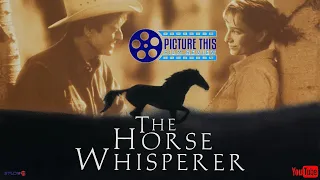 40. THE HORSE WHISPERER (1998) | Picture This: Film Reviews