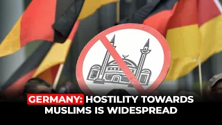 Germany: Hostility Toward Muslims Is Widespread