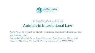 HeiParisMax Online-Seminar: Animals in International Law