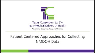 Archive Sept 11, 2023, 1:00pm - Patient Centered Approaches for Collecting NMDOH Data