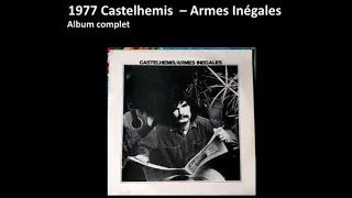 1977 Castelhemis  ‎– Armes Inégales, album complet