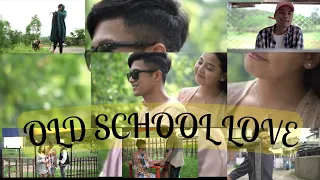 OLD SCHOOL LOVE(Official Music Video) ft. Eddie Lyngdoh, Versify XXI, Jay Priest , Shot Shadap