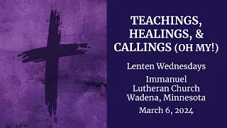 Welcome to this Lenten Wednesday worship service at Immanuel.