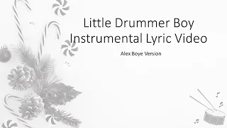 Little Drummer Boy Lyric Video Instrumental