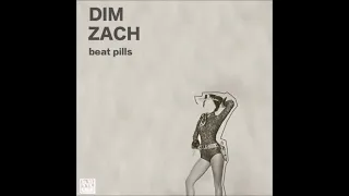 Dim Zach - All the ways to love your woman (Dim Zach re edit)