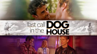 Last Call In The Dog House - Trailer - 2023 - New Film