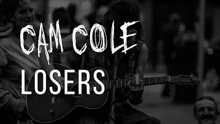 Cam Cole - Losers (Offcial Lyric Video)