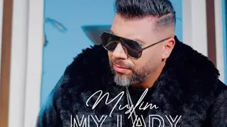 MY LADY | MUSLIM |YOUR MY LADY SONG |