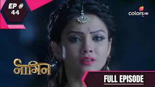 Naagin - Season 1 | नागिन | Episode 44