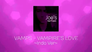 Joe's - Vampire's Love ~ Indo Ver ~