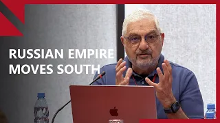 MSSR 2023 | Ronald Suny: The Empire Moves South: Tsarist Russia, the USSR, and the Caucasus
