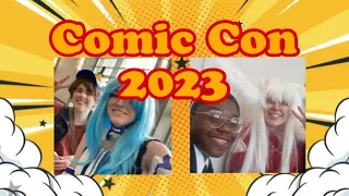 Comic Con Atlanta |VLOG 2023|