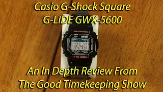 Casio G-Shock "Square" G-LIDE GWX-5600 In Depth Review