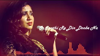 O  Saathi Re by Shreya Ghoshal & Vishal Bhardwaj/ Enjoy High Quality Song/Quality Music