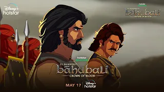 Baahubali & Bhallaladeva's Brotherhood | Hotstar Specials | Baahubali: Crown of Blood