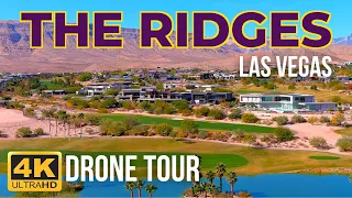 The Ridges Las Vegas 4K Drone Tour of Best Summerlin Neighborhoods