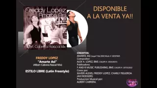 FREDDY LÓPEZ "Amarte Así" (Albert Cabrera Rascal Mix)