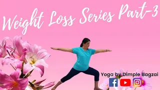 Weight Loss Series- Part-3 | Yoga by Dimple Bagzai (66)