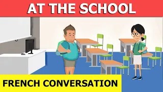 French conversation at school - Dialogue en Français à l'école with English subtitles lesson 22