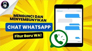 🔴 WOW! Cara Mengunci dan Menyembunyikan Chat di WhatsApp, Fitur Baru WA