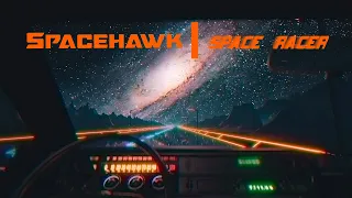 Spacehawk - Space Racer [2020]