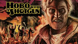 "Hobo with a Shotgun" - A Tribute to the Film