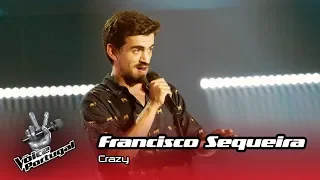 Francisco Sequeira - "Crazy" | Blind Audition | The Voice Portugal