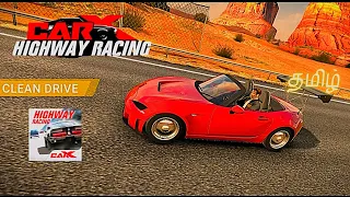 Carx Highway racing -- Clean drive - 1 | Tamil | Carx Highway racing gameplay |