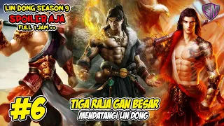 TIGA RAJA KEKAISARAN GAN BESAR - WU DONG QIAN KUN SEASON 9 SPOILER AJA