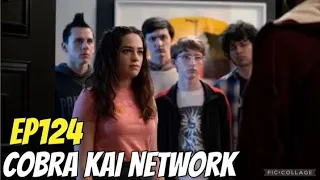 cobra kai network | EP124