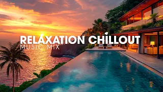 Beach Relaxation Ambience 🌅 Sunset Chill Out Escape Villa Music Vibes ~ Chillout Music Mix