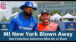MI New York Blown Away | San Francisco Unicorns Won by 22 Runs  - Major Cricket League 2023