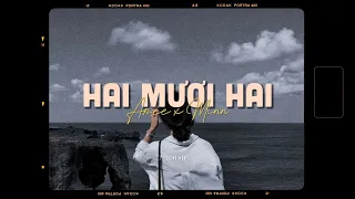 Hai Mươi Hai (22) - AMEE ft. Hứa Kim Tuyền x KProx「Lofi Version by 1 9 6 7」/ Audio Lyric Video