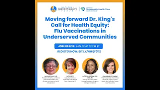 Moving forward Dr. King’s Call for Health Equity: Flu Vaccinations in Underserved Communities