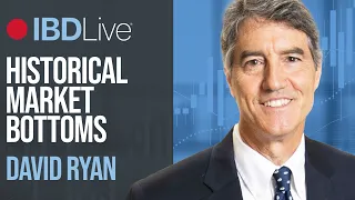 David Ryan: Using Price And Volume Action To Spot Stock Market Bottoms | IBD Live