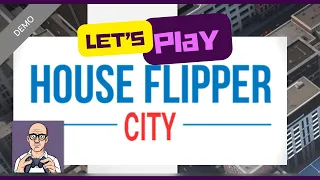 House Flipper City | First Look | Lets Play