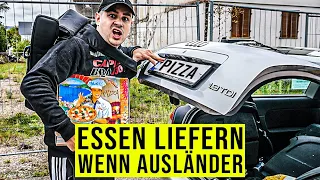 Wenn AUSLÄNDER ESSEN liefern ..