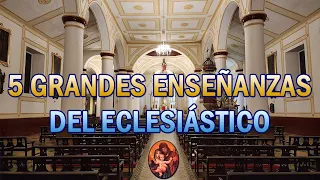 5 grandes enseñanzas del Eclesiástico