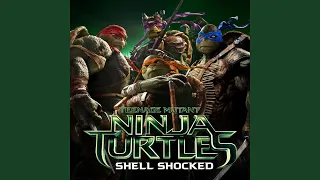 Shell Shocked (feat. Kill The Noise & Madsonik) (From "Teenage Mutant Ninja Turtles")
