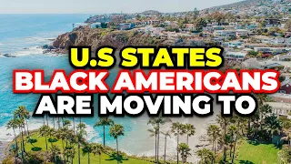 States Black Americans Are Moving To