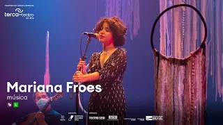 Mariana Froes | Terça no Teatro | 06/07/2021 • 20h