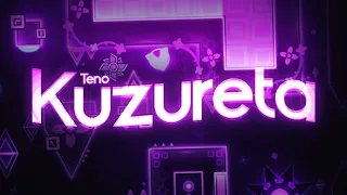 KUZURETA VERIFIED! (Extreme Demon) by Teno and more // On Stream I Geometry Dash