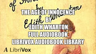 The Age of Innocence by Edith Wharton Chapter 05 Full Audiobook