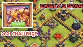 HOW TO 3 STAR THE 2021 CHALLENGE | EASILY 3 STAR THE 2021 CHALLENGE | SWAG | 10 YEAR CLASH OF CLANS