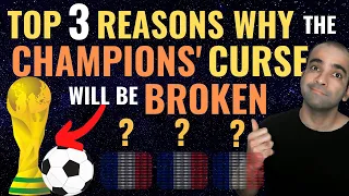 FIFA World Cup 2022 ⚽ | Top 3 REASONS the CHAMPIONS' CURSE will be Broken in Qatar ⚽ [Eng Sub]