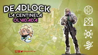 🔸DEADLOCK: La Centinela OLVIDADA🔸  El Agente MENOS pickeado 🙄 ! #Valorant