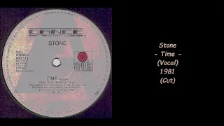 Stone - Time (Vocal) - 1981 (Cut)