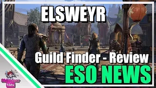 ESO NEWS: Elsweyr Guild Finder Review!  How  Listing and Searching Works!