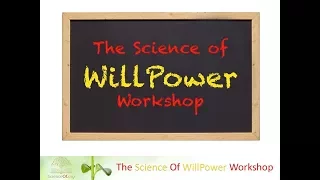 Introduction to the Science of WillPower